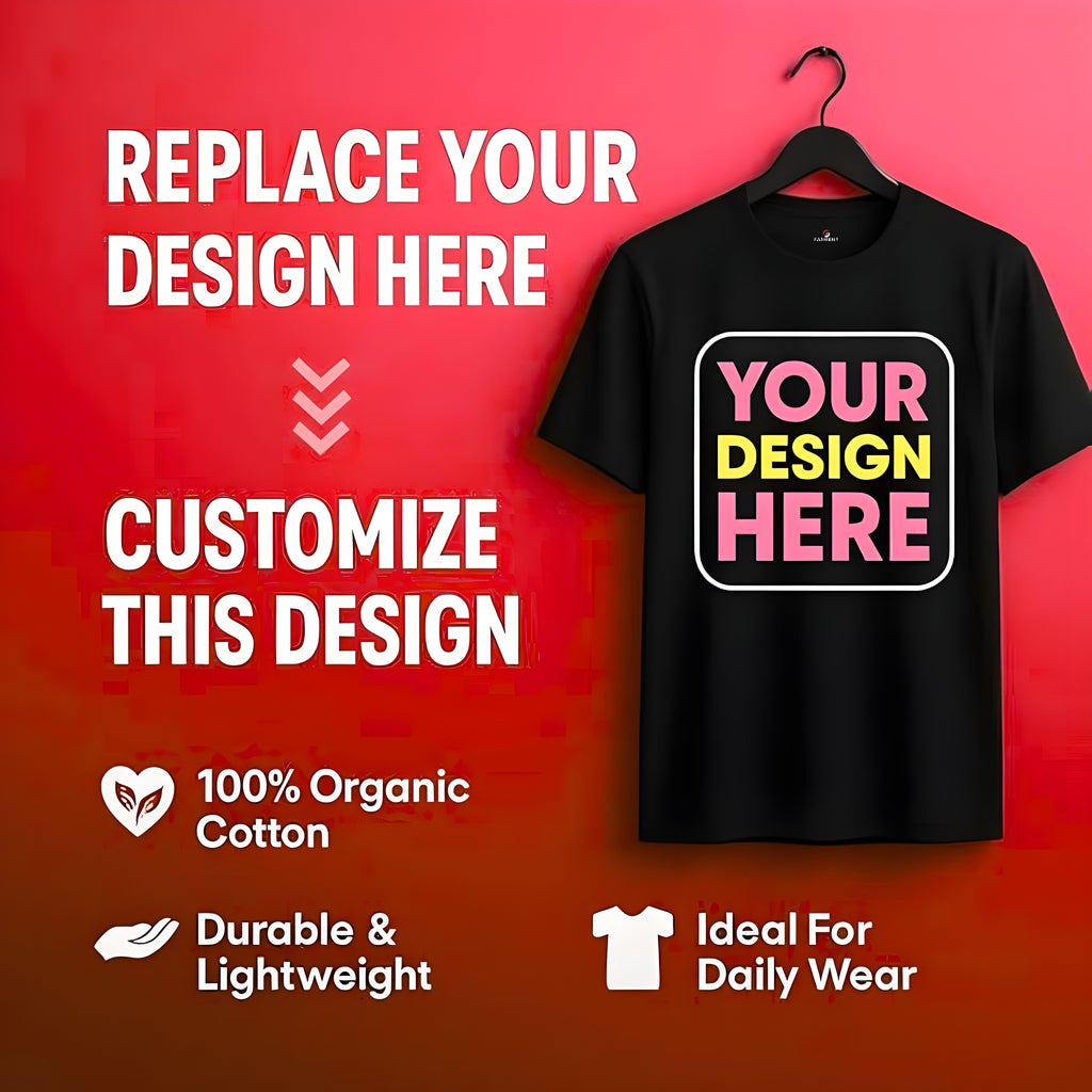 Custom T-Shirt for Men & Women – Add Your Text, Photo or Design