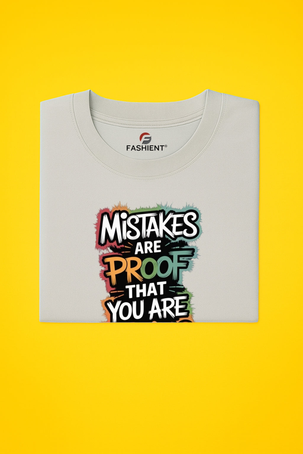 Men's 100% Cotton Round Neck Printed T-Shirt - "Mistakes Are Proof That You Are Trying" - Grey