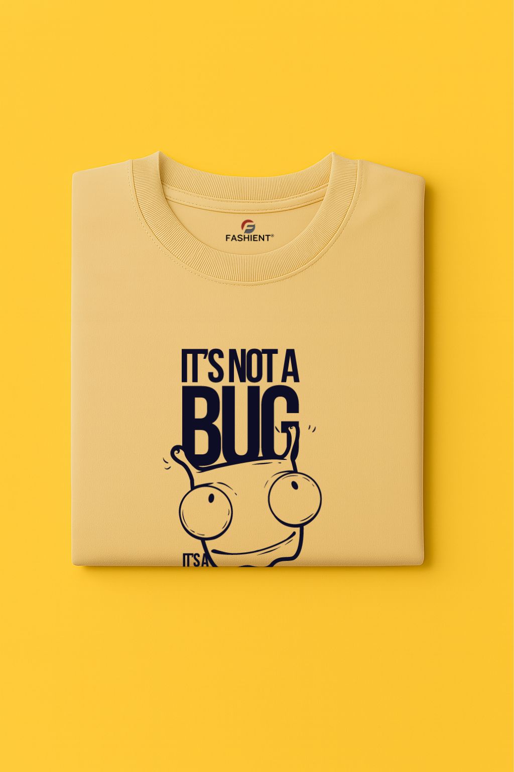 Men's Cotton Graphic Printed T-Shirt - It's Not a Bug, It's a Feature - Beige