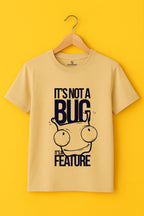 Men's Cotton Graphic Printed T-Shirt - It's Not a Bug, It's a Feature - Beige